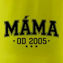 Máma od roku (váš ročník)