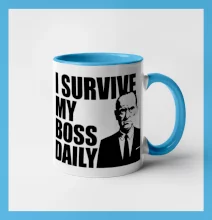 I survive my boss daily