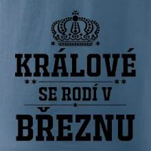 Králové se rodí v březnu