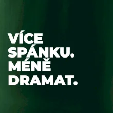 VÍCES PÁNKU. MÉNĚ DRAMAT.