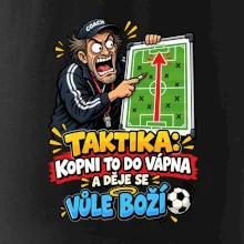 Taktika kopni to do vápna a děje se vůle boží