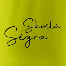 Skvělá ségra - nápis na zádech