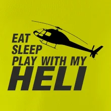 Eat Sleep Play With My Heli