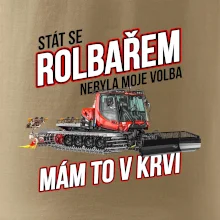 Stát se rolbařem nebyla moje volba, mám to v krvi