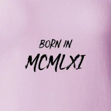 Born in - Římské číslo 1961