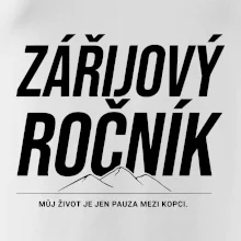 Zářijový ročník. Můj život je jen pauza mezi kopci.