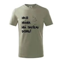Moje máma má skvělou dceru