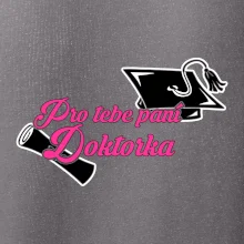 Pro tebe paní Doktorka