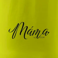 Máma od roku -  psací písmo
