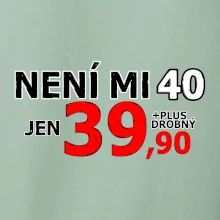 Není mi 40