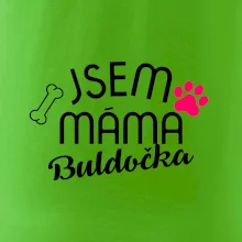 Jsem máma Buldočka