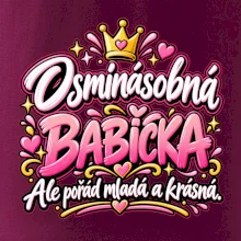 Osminásobná babička Ale pořád mladá a krásná