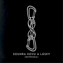 Expreska souhra kovu a lásky