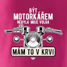 Být motorkářem nebyla moje volba řidítka