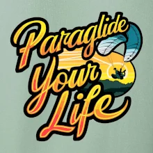 Paraglide your life