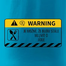 Warning mluvení - Jídlo Warning mluvení - Jídlo