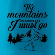 The mountains are calling běžkař
