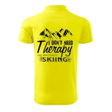 I dont need therapy - Skiing