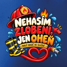 Nehasím zlobení jen oheň