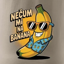 Nečum mi na banána
