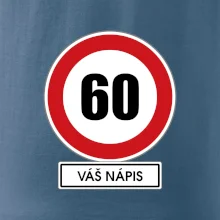 Dopravní značka - rychlost 60 - váš nápis