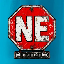 Ne měl jsi jít o přestávce
