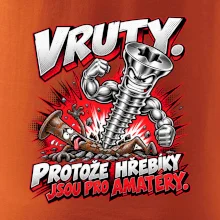 Vruty vítězí nad obyčejnými hřebíky