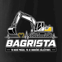 Bagrista to není práce to je srdeční záležitost
