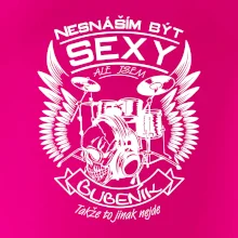 Nesnáším být sexy - bubeník