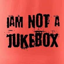 Iam not a jukebox - na prsou