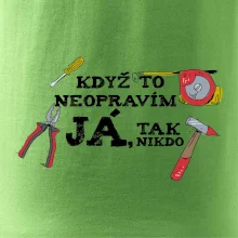 Když to neopravím já, tak nikdo barevné