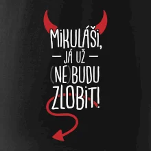 Mikuláši, já už nebudu zlobit!