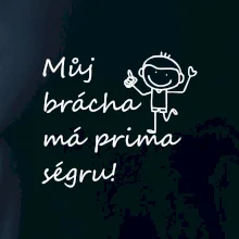 Můj brácha má prima ségru! / Moje ségra má prima bráchu!