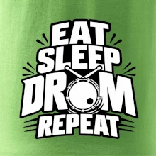 Eat sleep drum repeat - minimalistický bubenický slogan
