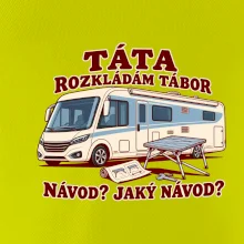 Táta rozkládám tábor návod jaký návod integrovaný obytňák