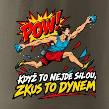 Když to nejde silou zkus to dynem