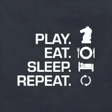 Eat sleep play - šachy Eat sleep play - šachy