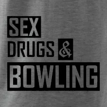 Sex drugs bowling