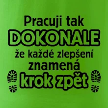 Pracuji dokonale krok zpět