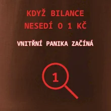 Bilance nesedí o 1 Kč