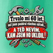 Trvalo mi  60 let, než jsem posbíral všechno nářadí