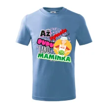 Až vyrostu budu jako maminka - kuchařka