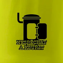 Nespěchat a kouřit