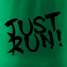 Just run