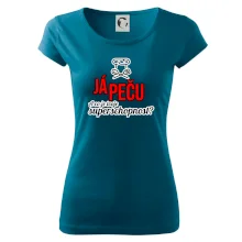 Já peču - tvoje superschopnost? rovný nápis