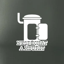 Nespěchat a kouřit