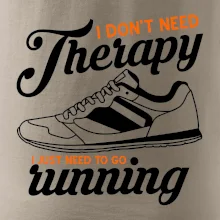 I don't need therapy running