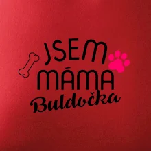 Jsem máma Buldočka