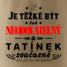 Je těžké být neodolatelný tatínek