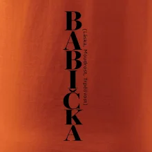 Babička láska moudrost trpělivost svislý nápis